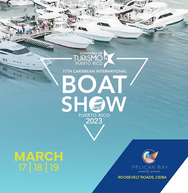 Caribbean International Boat Show 2023 San Juan Puerto Rico+
